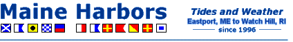 Maine Harbors - Tides and Weather