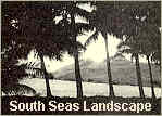 South Seas Landscape